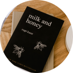 Milk and Honey By Rupi Kaur